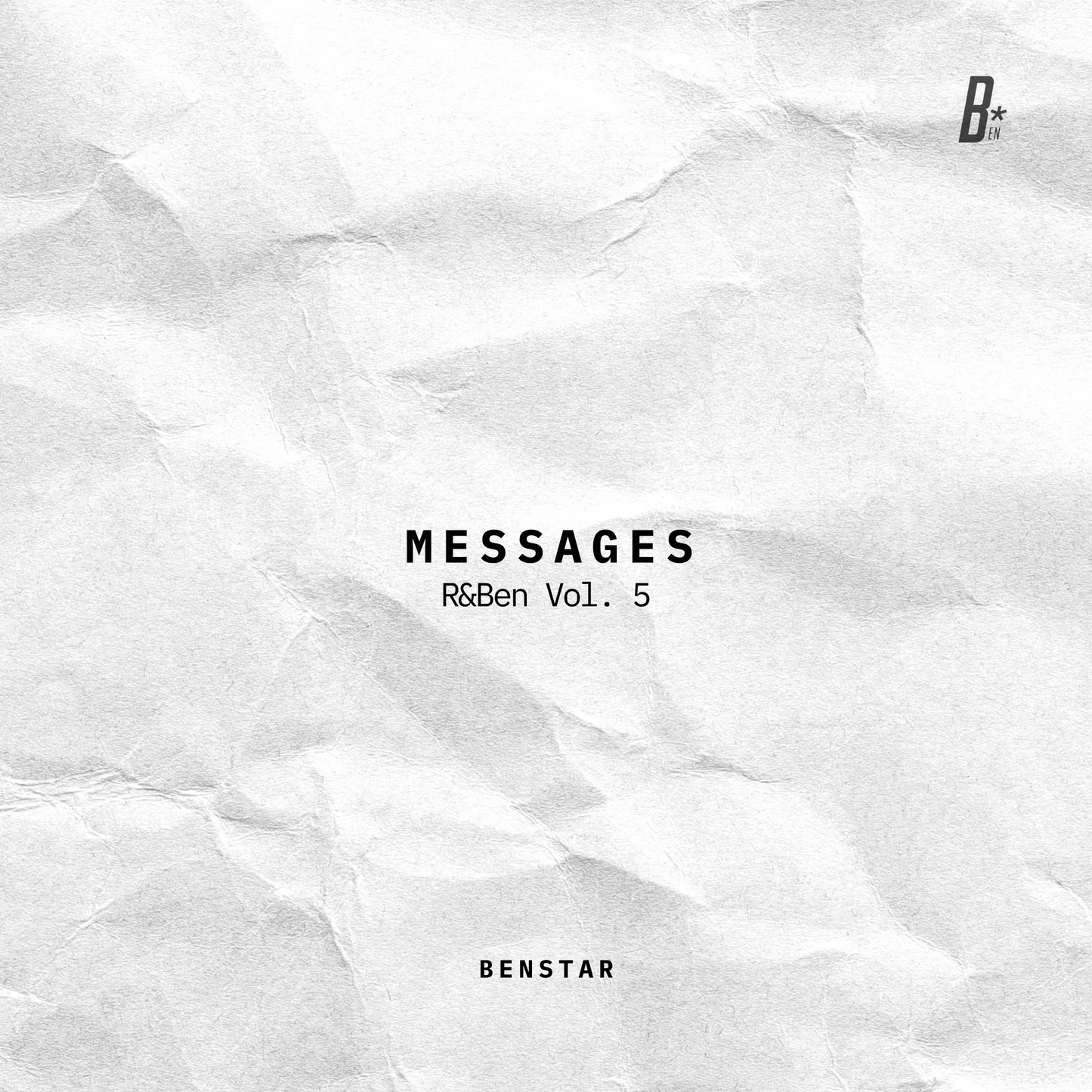 "MESSAGES (R&Ben Vol. 5)" (DIGITAL EP)