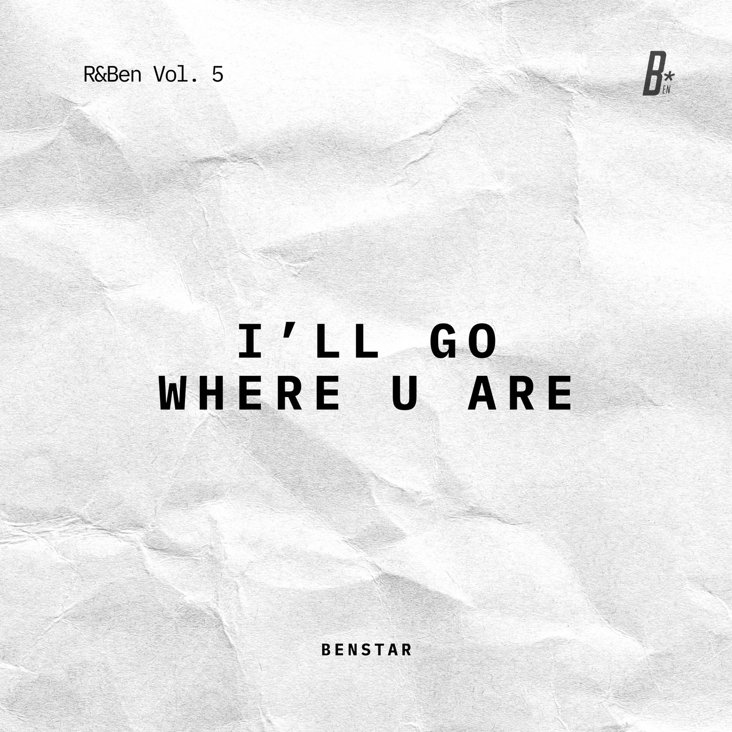 "MESSAGES (R&Ben Vol. 5)" (DIGITAL EP)